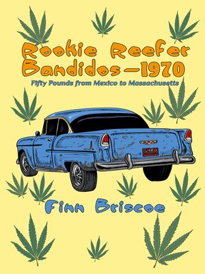 cover image of Rookie Reefer Bandidos 1970